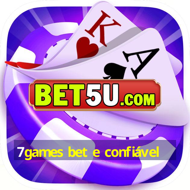 7games bet e confiável